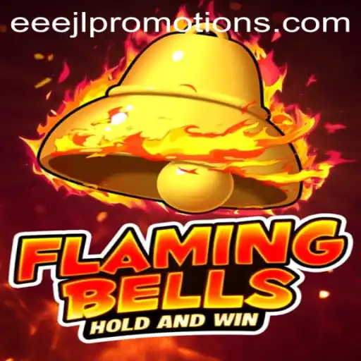 Flaming Bells: A Thrilling Journey into Strategy and Luck