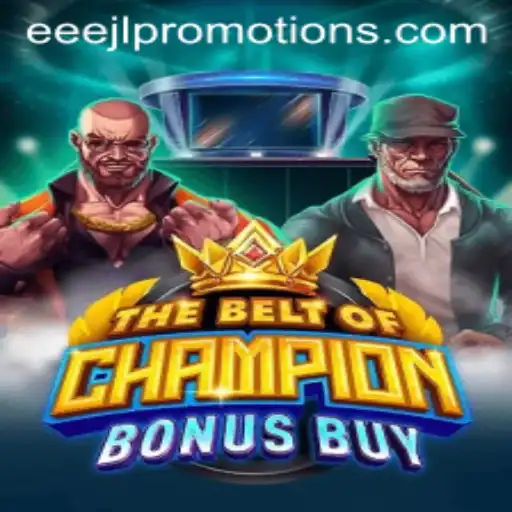 Explore the Exciting World of 'TheBeltOfChampionBonusBuy'
